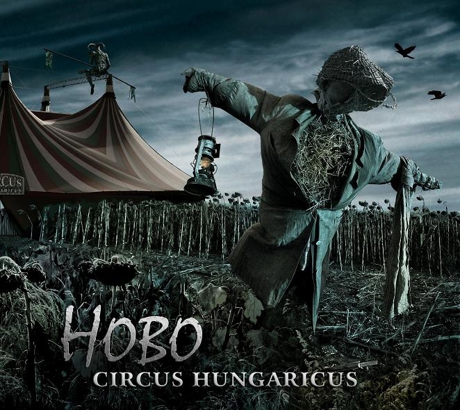 HOBO - Circus Hungaricus